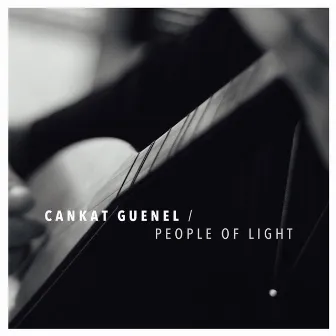 People of Light by Cankat Guenel