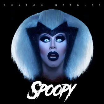 SPOOPY by Sharon Needles