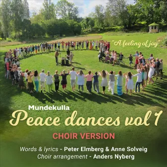 A Feeling of Joy: Mundekulla Peace Dances, Vol. 1 (Choir Version) by Mundekulla