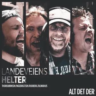 Alt det der (feat. Lars-Erik Blokkhus & Dag Ingebrigtsen) by Landeveiens Helter