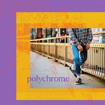 Polychrome by Sam Sumner