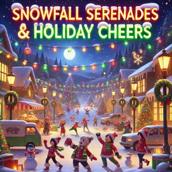 Snowfall Serenades & Holiday Cheers by 2023 Music Mix For Christmas