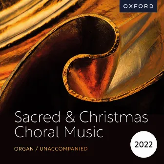 Sacred & Christmas Choral Music 2022 by Ben Parry