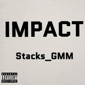 Impact by Stacks_gmm