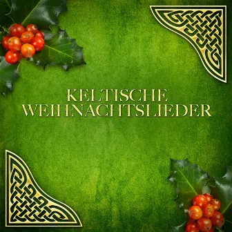 Keltische Weihnachtslieder by Unknown Artist