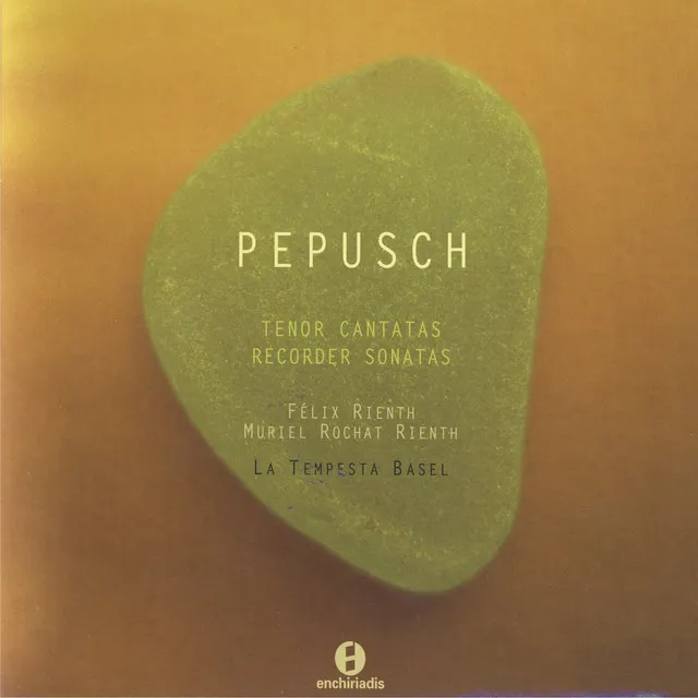 J.C. Pepusch: Tenor Cantatas & Recorder Sonatas