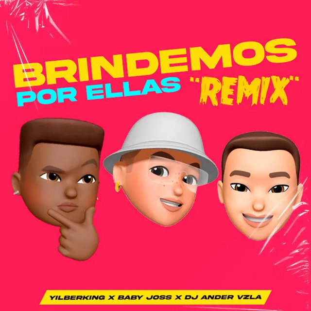 Brindemos Por Ellas - Remix