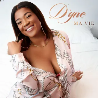 Ma Vie by D'yne