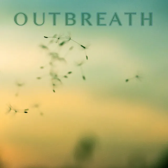 Outbreath