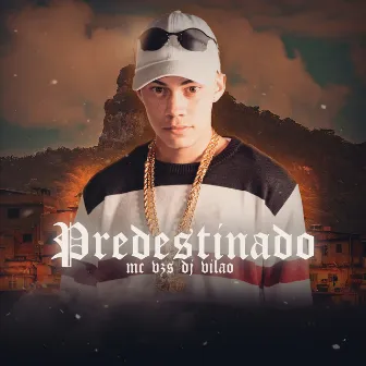 Predestinado by DJ Vilão