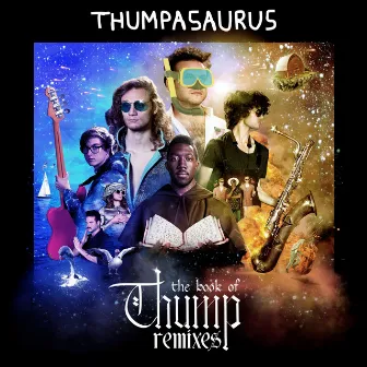 The Book Of Thump Remixes by Thumpasaurus