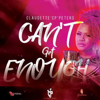 Can't Get Enough by Claudette Peters