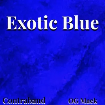 Exotic Blue by Contraband513