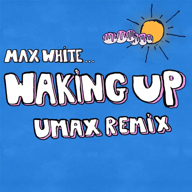 Waking Up (Umax Remix)