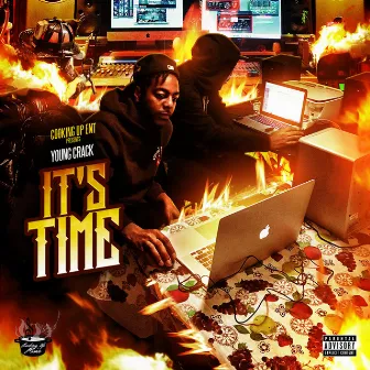 IT's Time by Young Crack