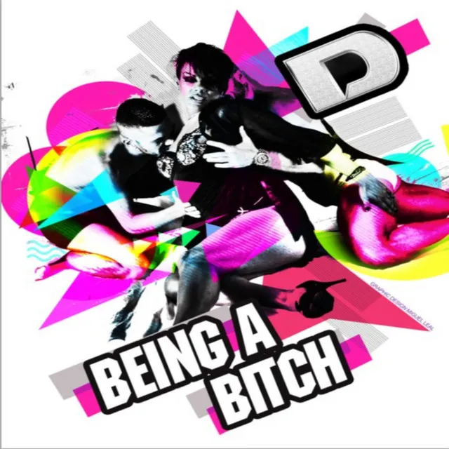 Being A Bitch - Original