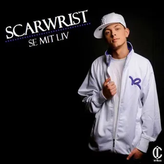 Se Mit Liv by Scarwrist