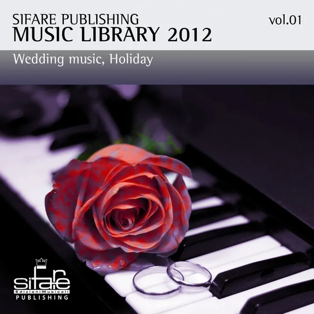 Wedding Music Holiday: Sifare Music Library 2012, Vol. 1