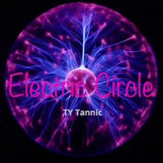 Electric Circle (Instrumental) by Ty Tannic