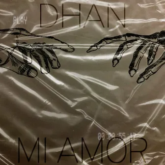 Mi Amor by Dhan