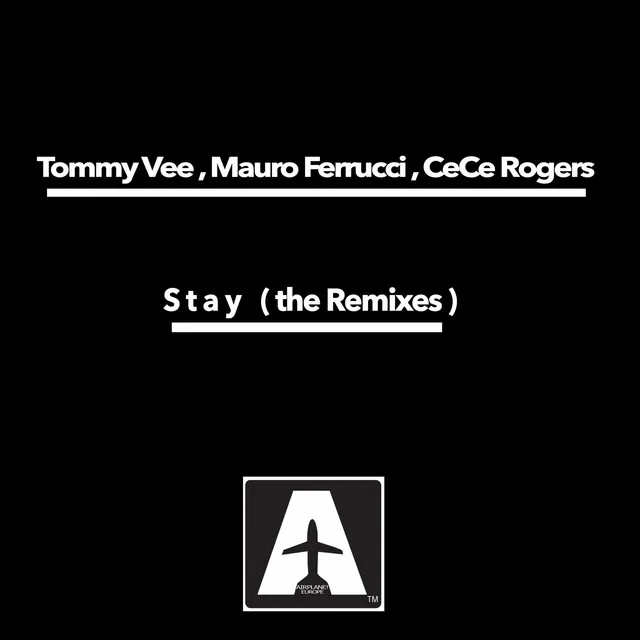 Stay ( the Remixes )