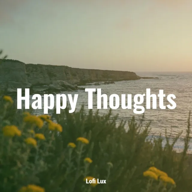 Happy Thoughts