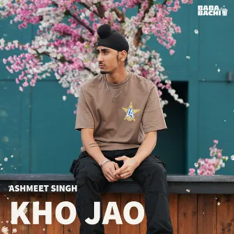 Kho Jao by Ashmeet Singh