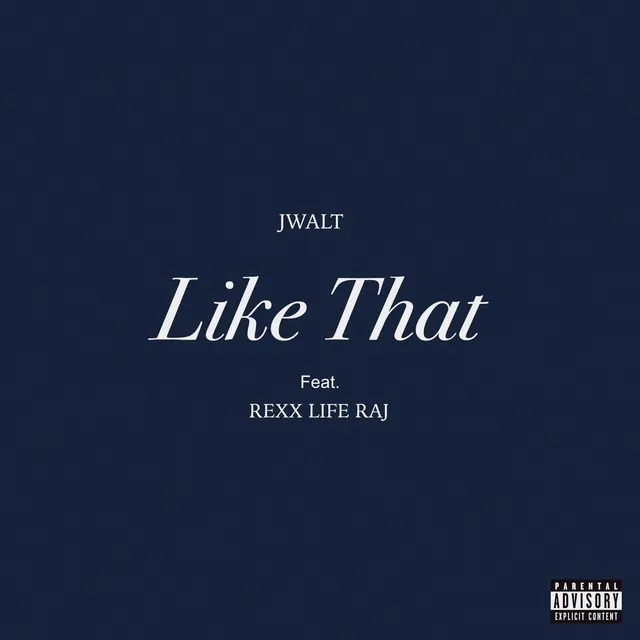 Like That (feat. Rexx Life Raj)