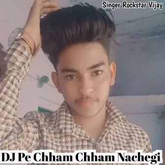 DJ Pe Chham Chham Nachegi by 