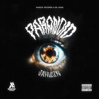 PARANOID by DR. GANG