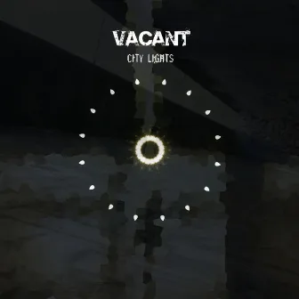 City Lights by Vacant