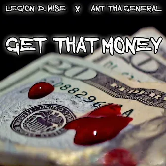 Get That Money by Legion D. Wise