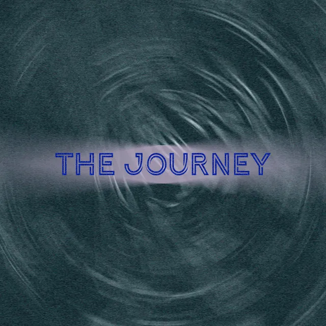 The Journey