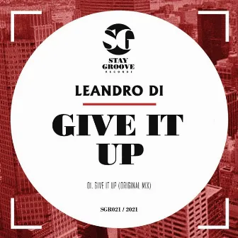 Give It Up by Leandro Di