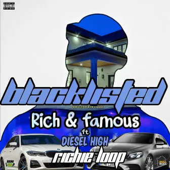 Rich & Famous by Diesel High