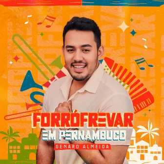 Forrófrevar em Pernambuco by Genaro Almeida