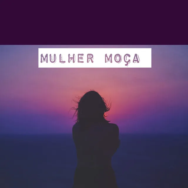 Mulher Moça