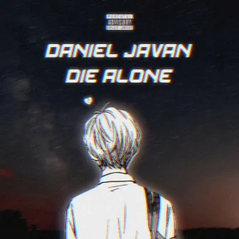 Die Alone by Daniel Javan