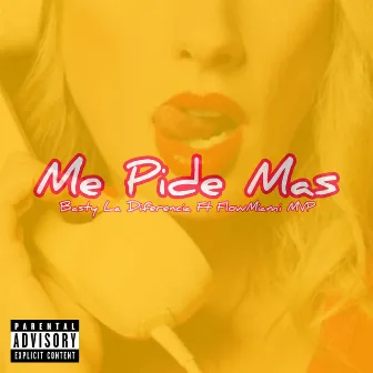 Me Pide Mas by FlowMiami MVP