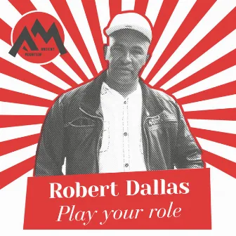 Play Your Role by Robert Dallas