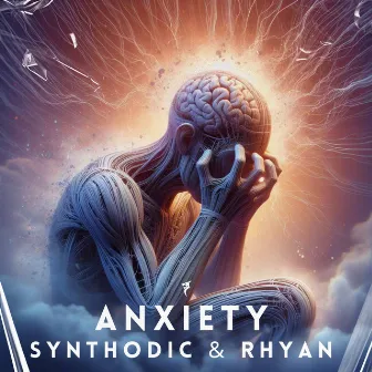 Anxiety by Rhyan