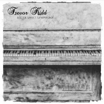 Bitter Sweet Symphony (Piano Version) by Trevor Kidd