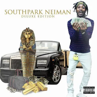 Southpark Neiman (Deluxe Edition) by Southpark Neiman