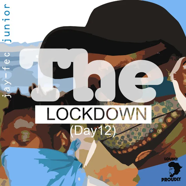 The Lockdown (Day 12)