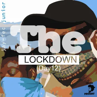 The Lockdown (Day 12) by Jay-Fec