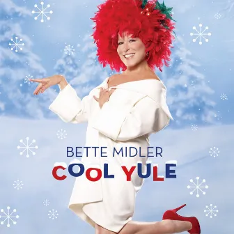 Cool Yule by Bette Midler