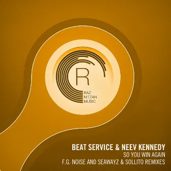 So You Win Again (The Remixes) by Neev Kennedy