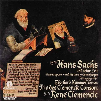 Hans Sachs and His Time by Trio Des Clemencic Consort