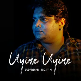 Uyire Uyire by Sudarshan Arumugam