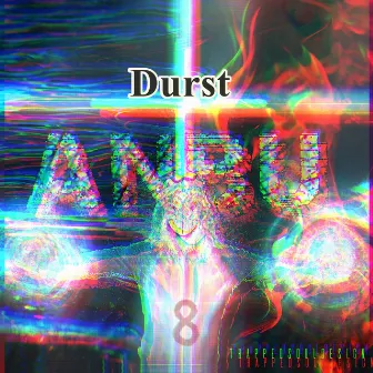 Durst by Anbu67